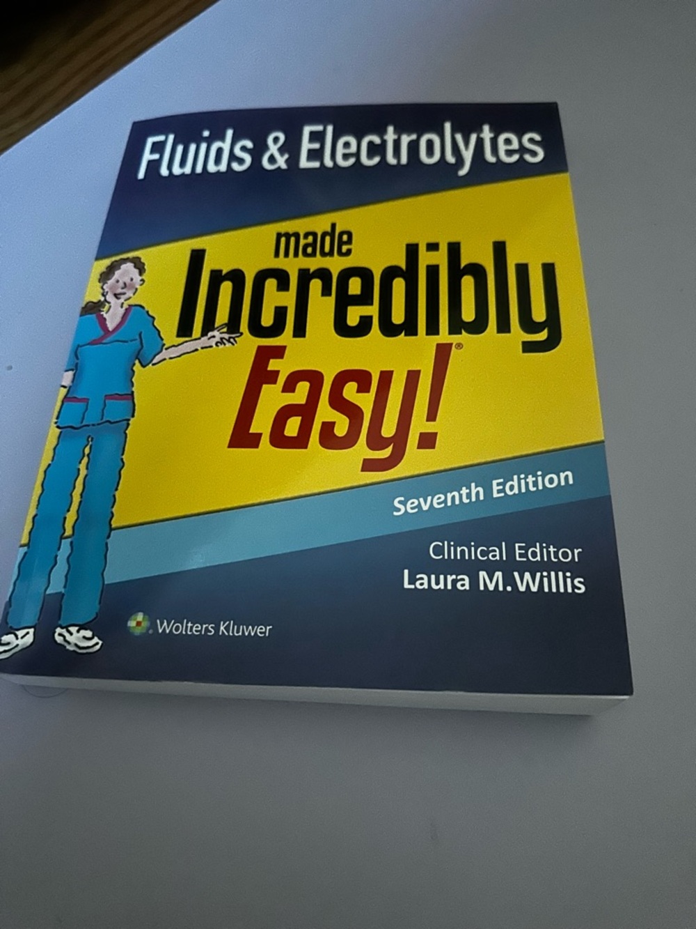 Incredibly Easy! Fluids & Electrolytes Seventh Edition -